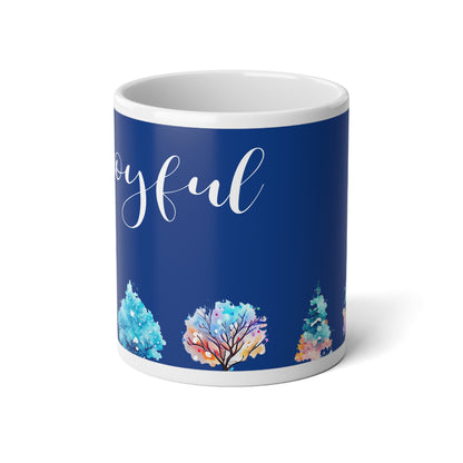 Ah! Christmas Warms the Heart — “Joyful” Jumbo Mug (20oz)